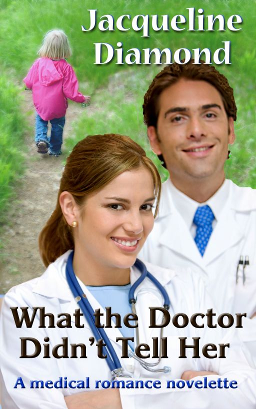 What the Doctor Didn't Tell Her by Jacqueline Diamond