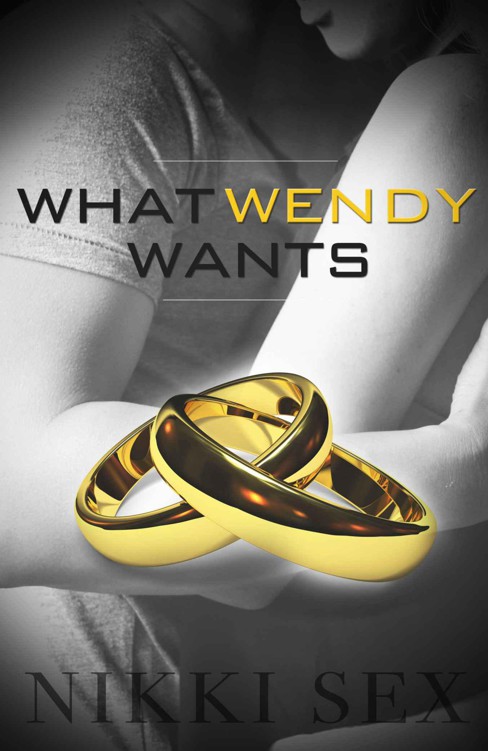 What Wendy Wants by Sex, Nikki