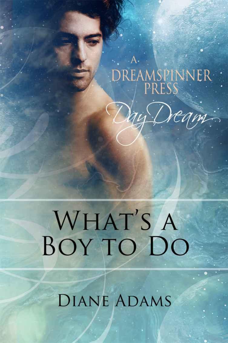 What's a Boy to Do by Diane  Adams