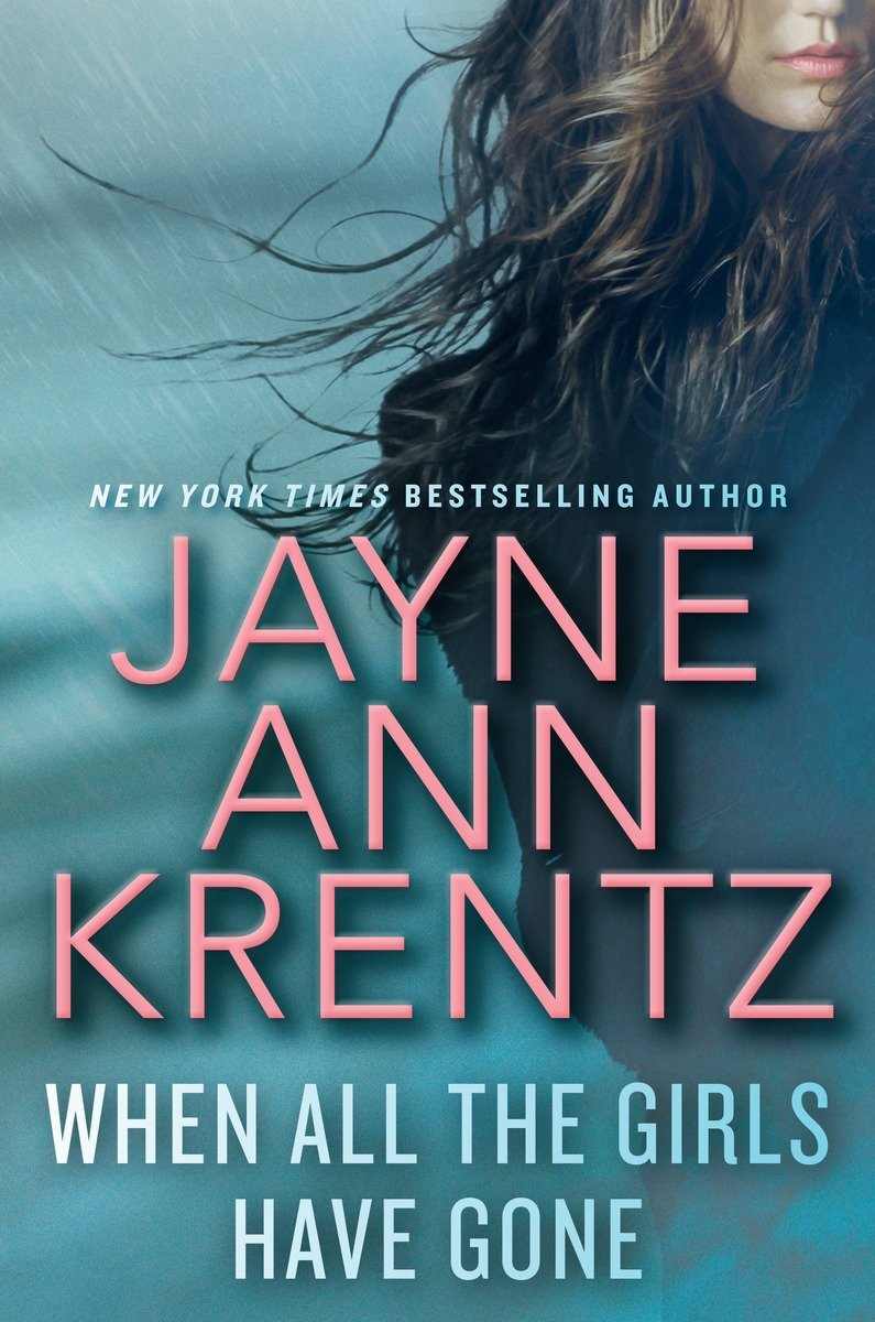 When All The Girls Have Gone by Jayne Ann Krentz