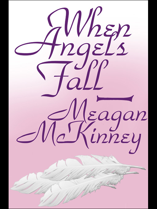 When Angels Fall by Meagan McKinney