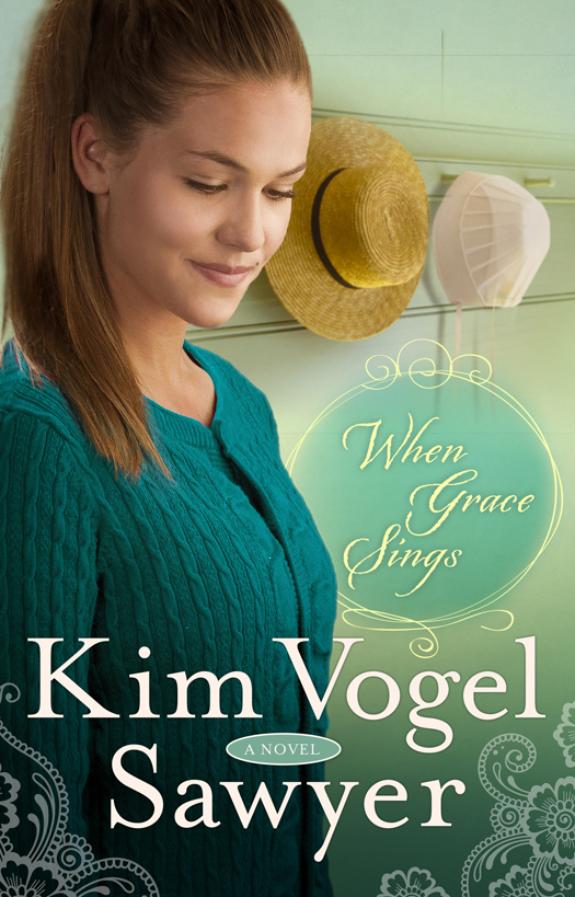 When Grace Sings (2015) by Kim Vogel Sawyer