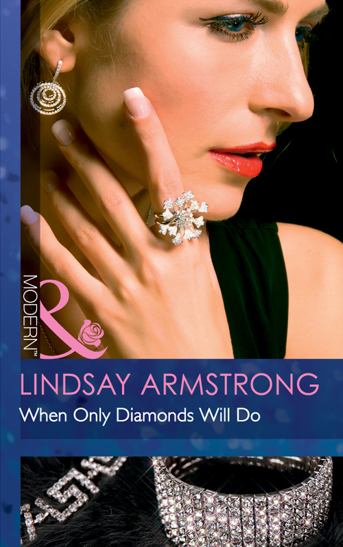 When Only Diamonds Will Do by Lindsay Armstrong