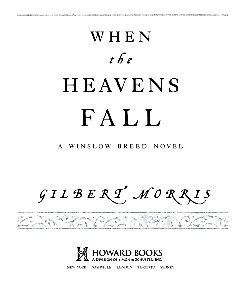 When the Heavens Fall (2010) by Gilbert Morris