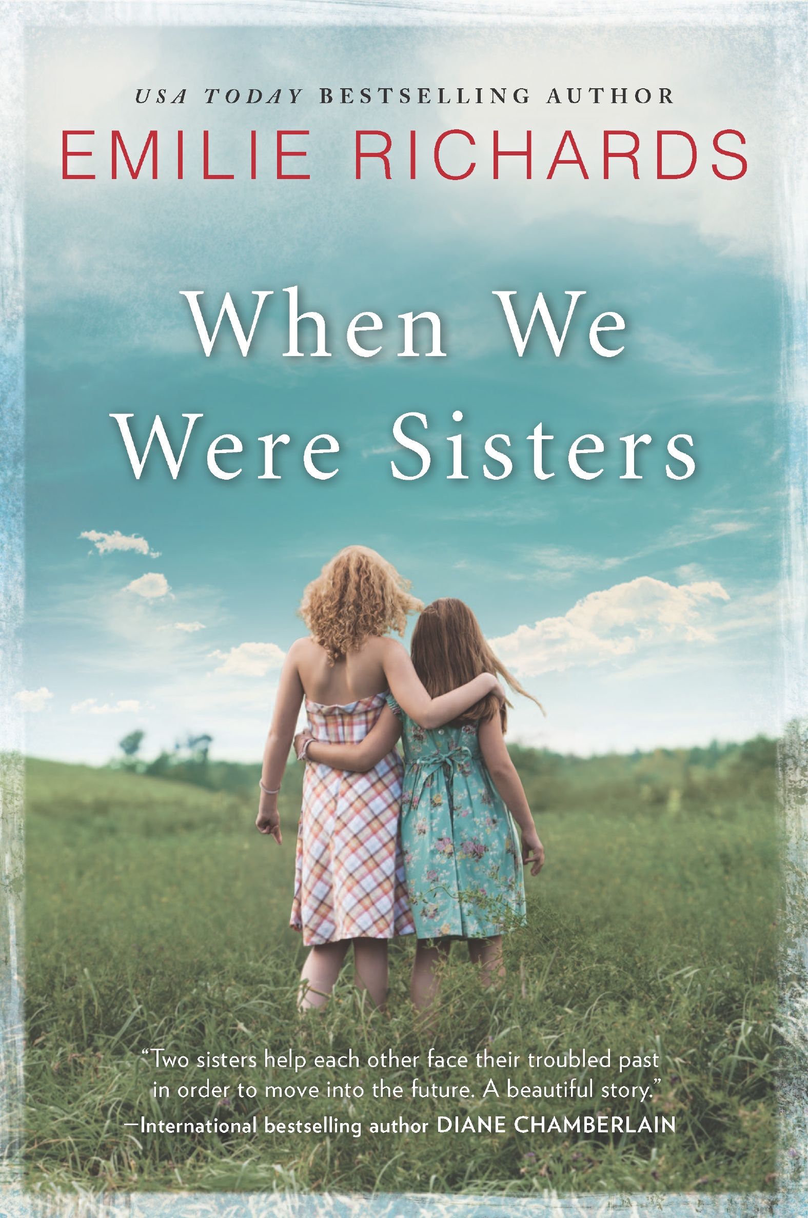 When We Were Sisters (2016) by Emilie Richards