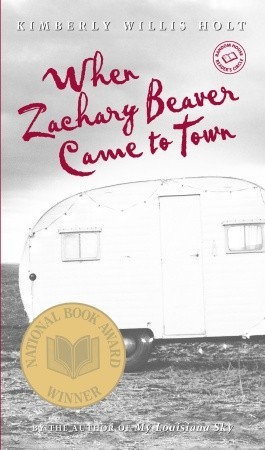 When Zachary Beaver Came to Town (2003) by Kimberly Willis Holt