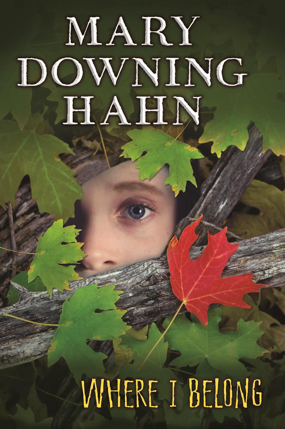 Where I Belong by Mary Downing Hahn