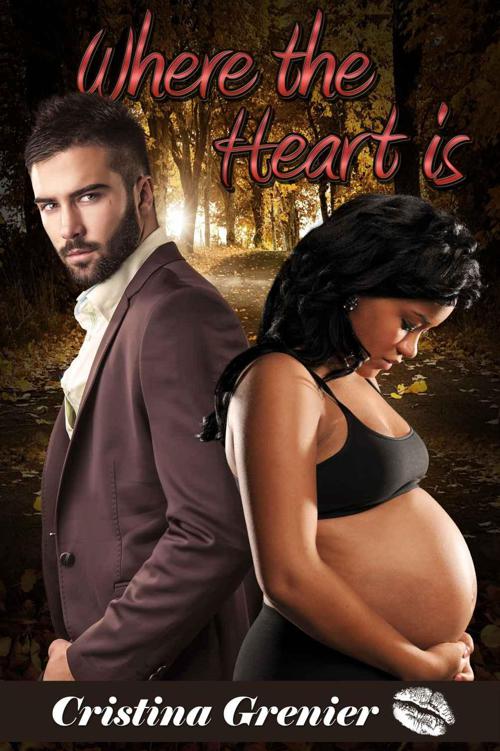 Where the Heart is (Interracial with Baby) (BWWM)