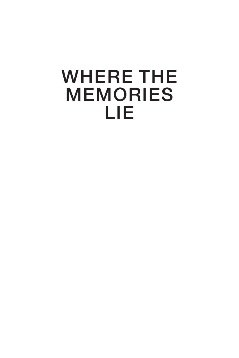 Where the Memories Lie
