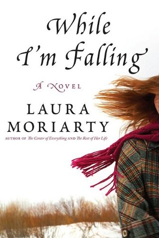 While I'm Falling (2009) by Laura Moriarty