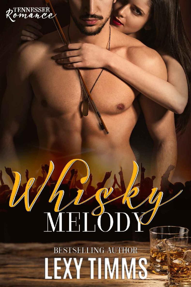 Whisky Melody: Rock Star Romance, New Adult College Romance (Tennessee Romance Book 2)