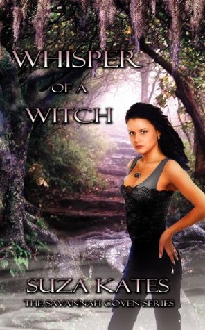 Whisper of a Witch (2010) by Suza Kates