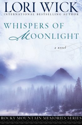 Whispers of Moonlight (2006) by Lori Wick