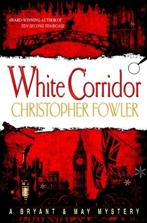 White Corridor (2007) by Christopher Fowler