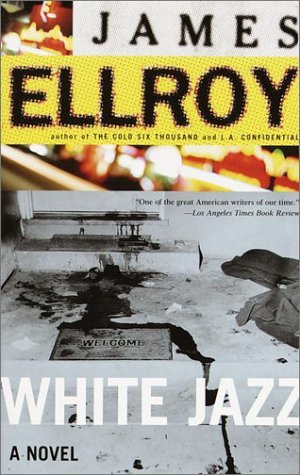White Jazz (2001) by James Ellroy