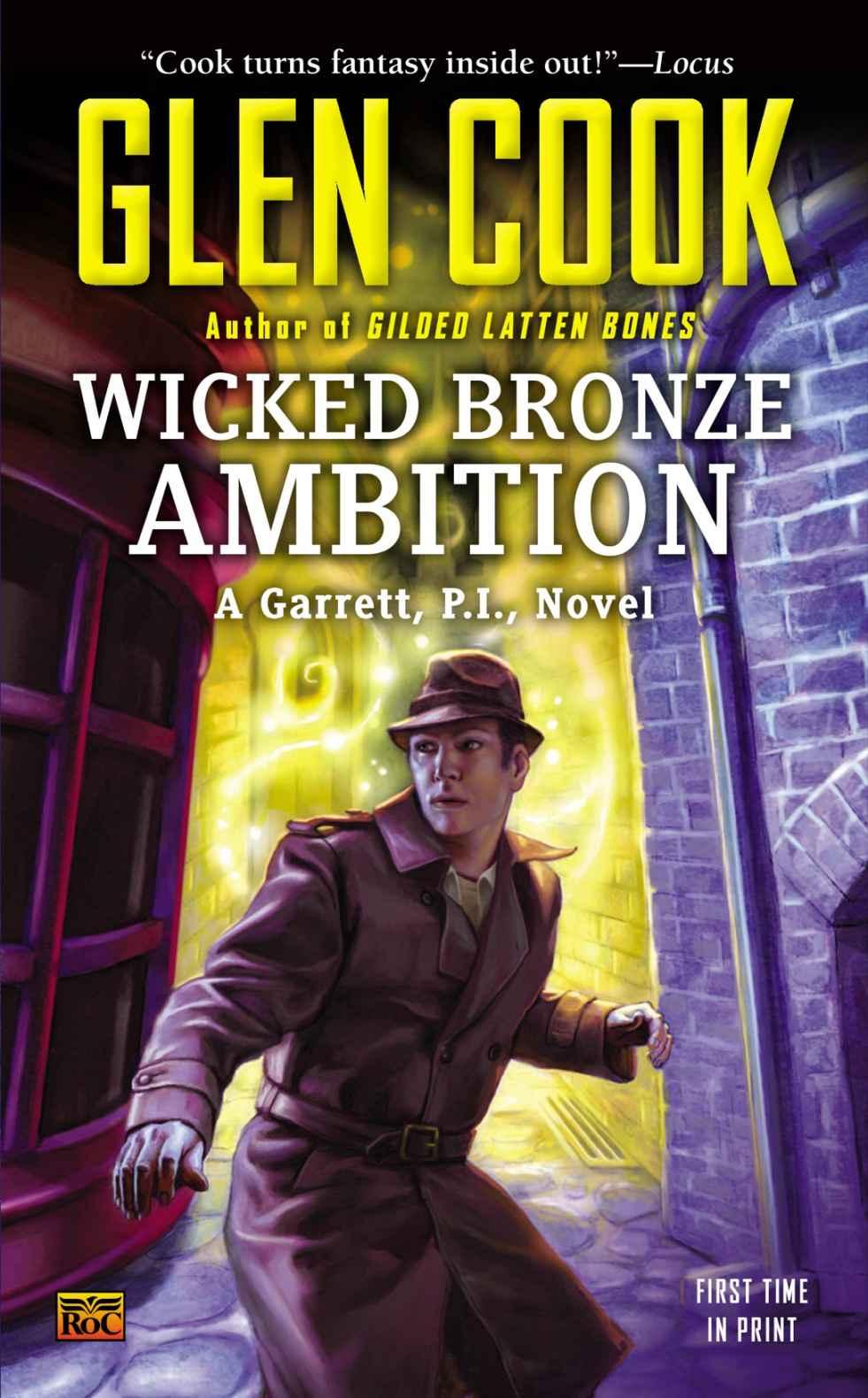 Wicked Bronze Ambition: A Garrett, P.I., Novel by Glen Cook