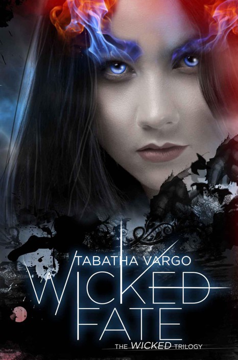 Wicked Fate (The Wicked Trilogy) by Tabatha Vargo