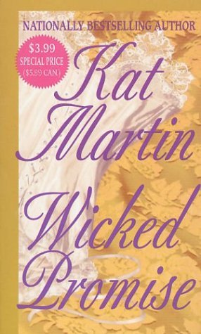 Wicked Promise (2004) by Kat Martin