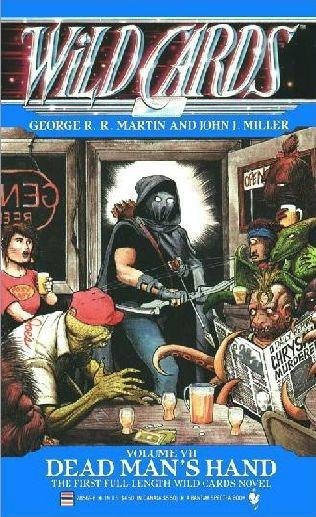 Wild Cards [07] Dead Man's Hand (1990) by George R.R. Martin