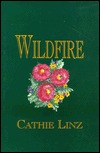 Wildfire (1996) by Cathie Linz