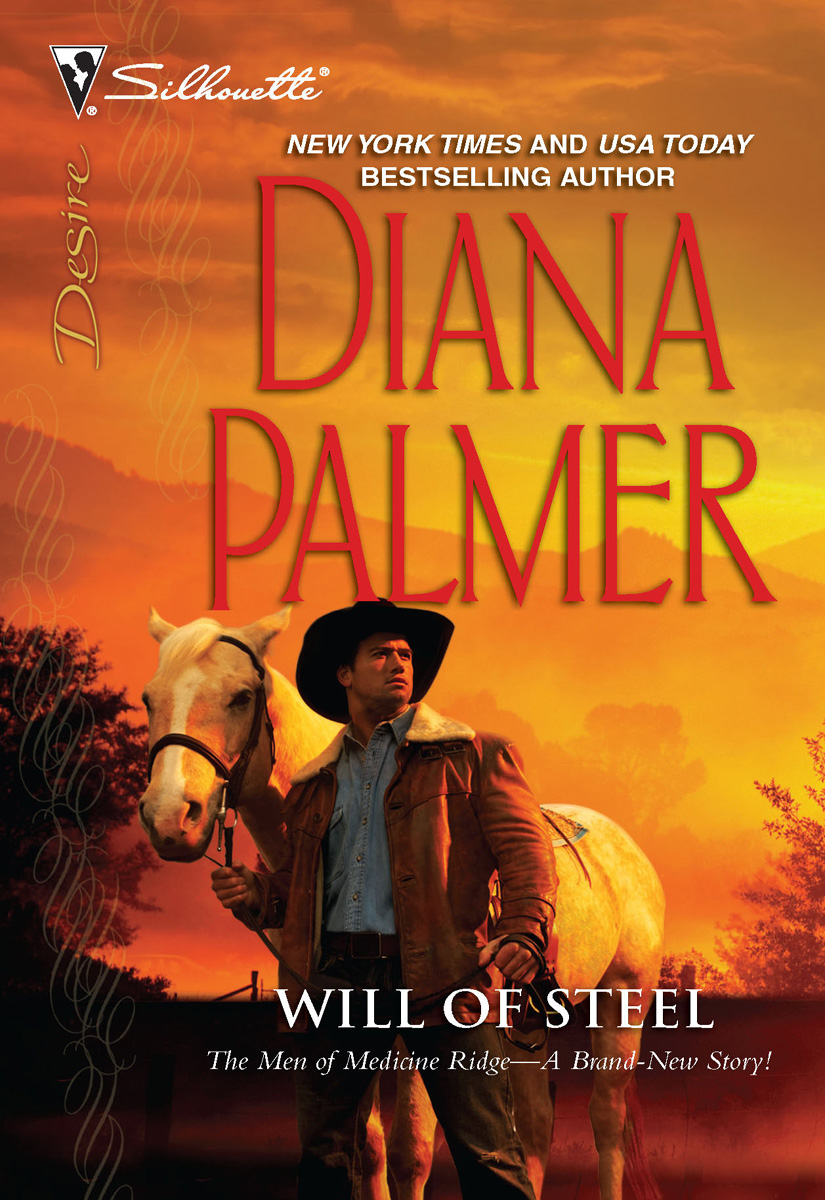 Will of Steel (2010) by Diana Palmer