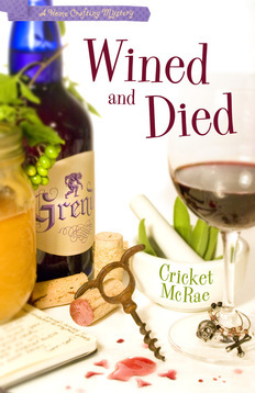 Wined and Died (2011) by Cricket McRae