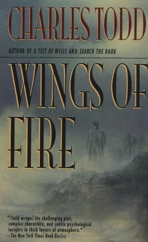 Wings of Fire (1999) by Charles Todd