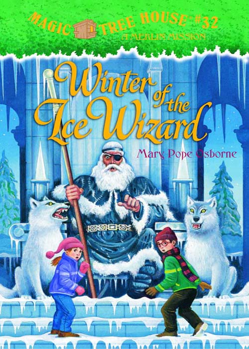 Winter of the Ice Wizard (2010) by Mary Pope Osborne