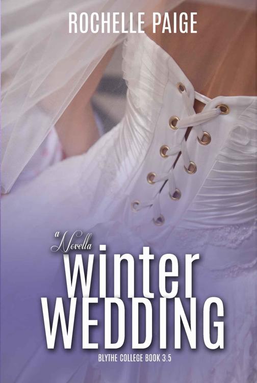 Winter Wedding (Blythe College #5) by Rochelle Paige