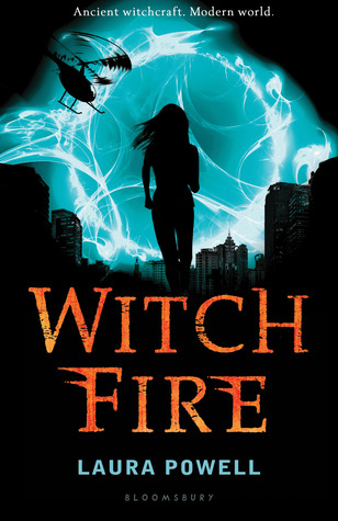 Witch Fire (2013) by Laura Powell