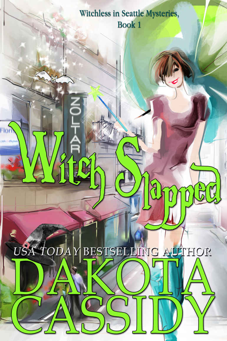 Witch Slapped (Witchless In Seattle Mysteries Book 1)
