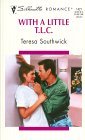 With a Little T.L.C. (2000) by Teresa Southwick
