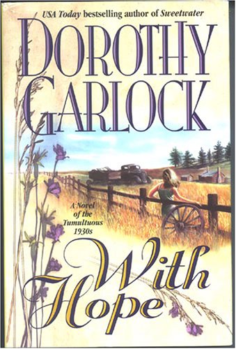 With Hope (1998) by Dorothy Garlock