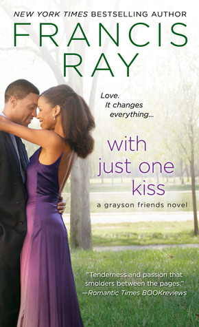 With Just One Kiss (2012) by Francis Ray