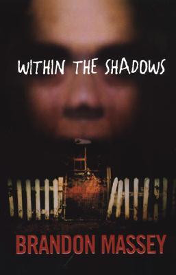Within the Shadows (2005) by Brandon Massey