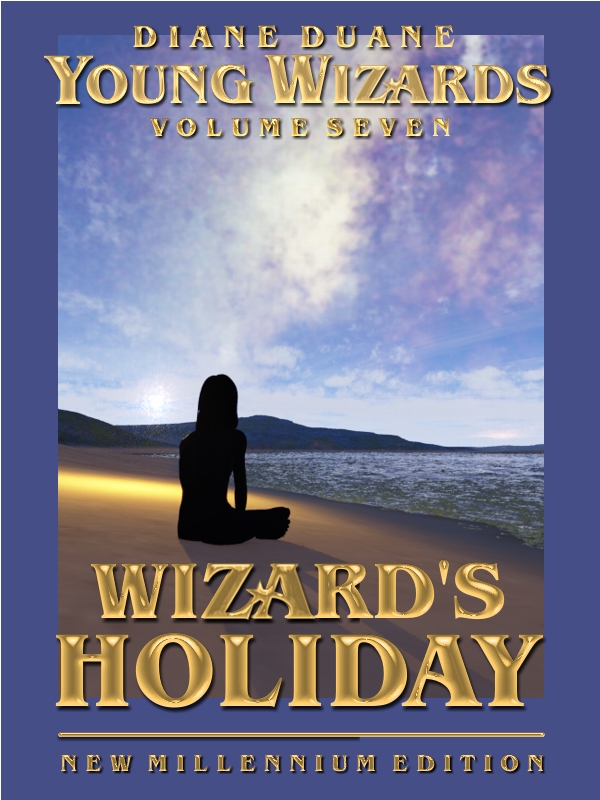 Wizard's Holiday, New Millennium Edition by Diane Duane