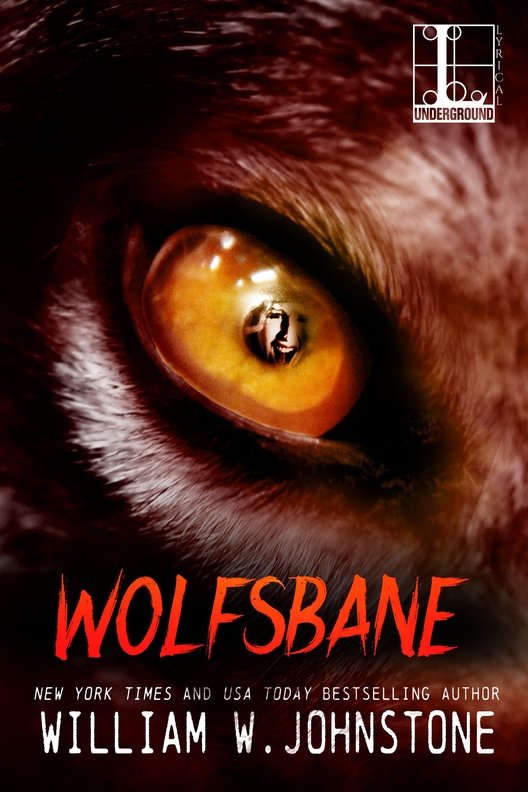 Wolfsbane (2016) by William W. Johnstone