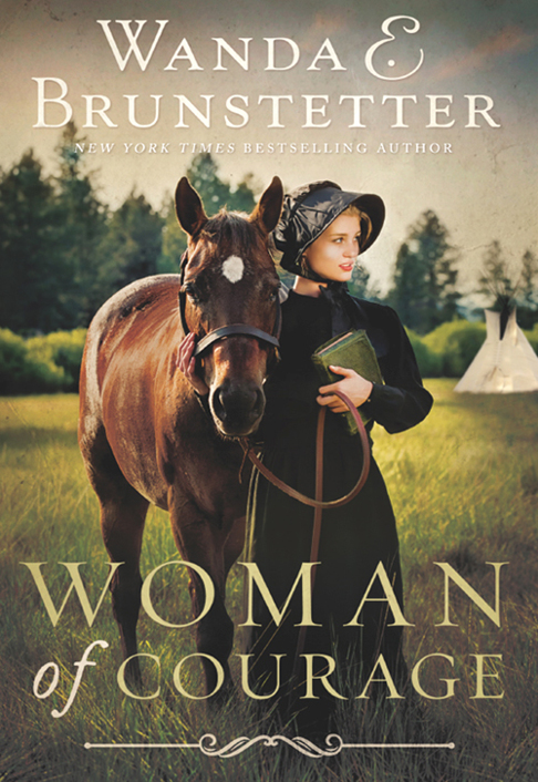 Woman of Courage by Wanda E. Brunstetter