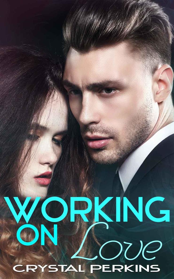 Working On Love (The Griffin Brothers Book 6) by Crystal Perkins