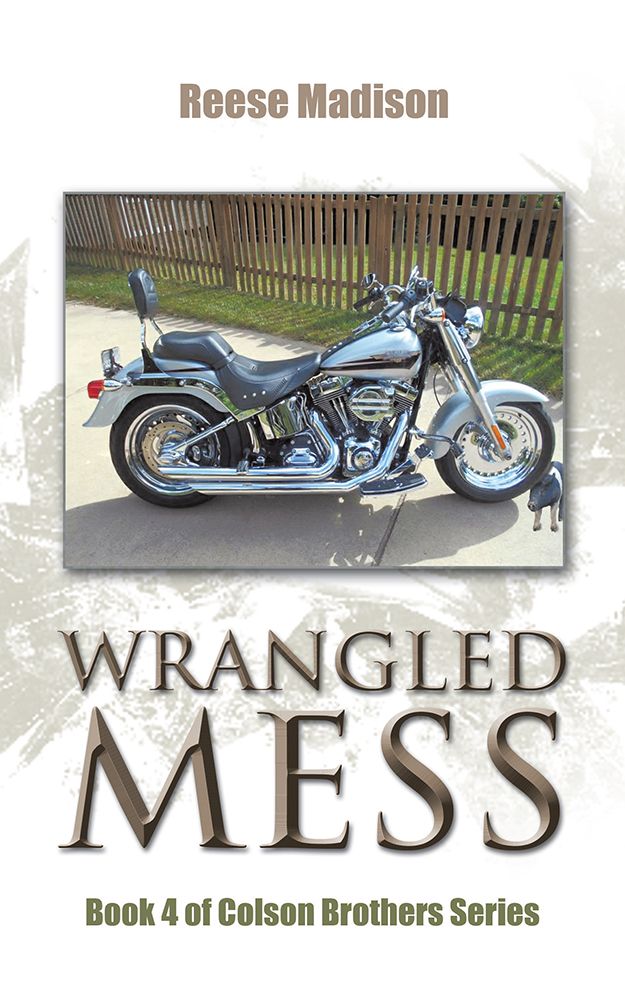 Wrangled Mess by Reese Madison