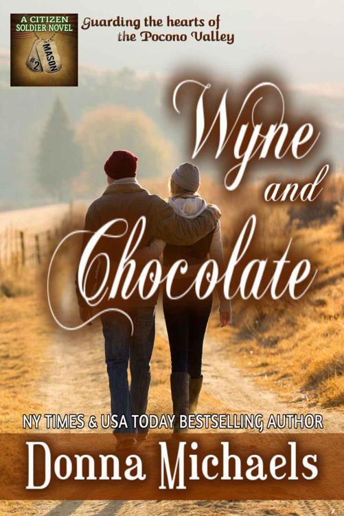 Wyne and Chocolate (Citizen Soldier Series Book 2) by Michaels, Donna