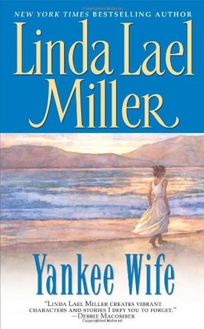 Yankee Wife (1993) by Linda Lael Miller