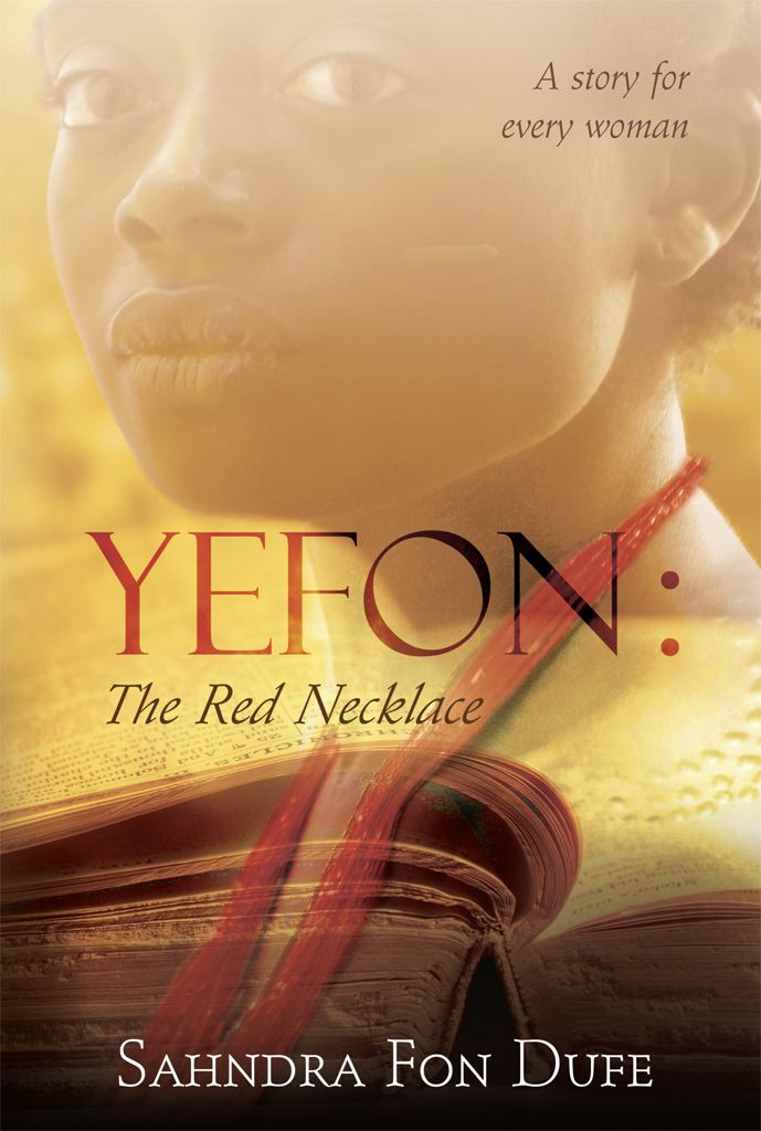 Yefon: The Red Necklace by Sahndra Dufe