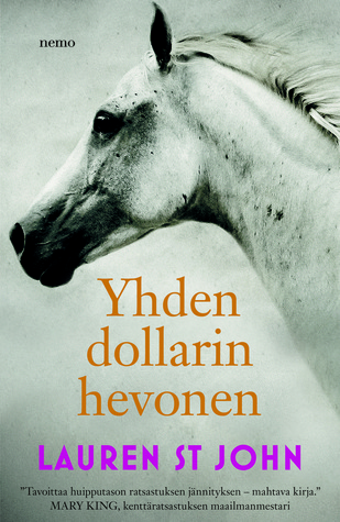 Yhden dollarin hevonen (2012) by Lauren St. John