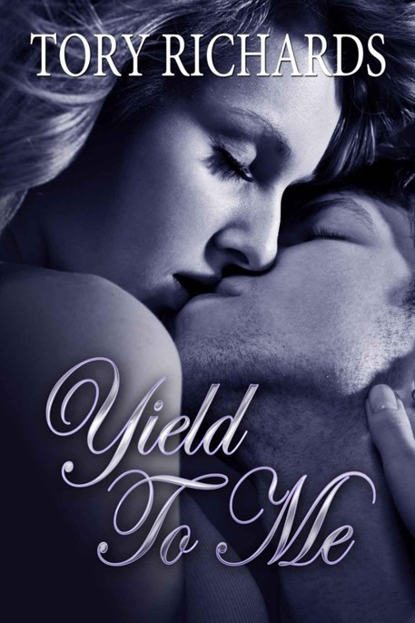 Yield to Me by Tory Richards