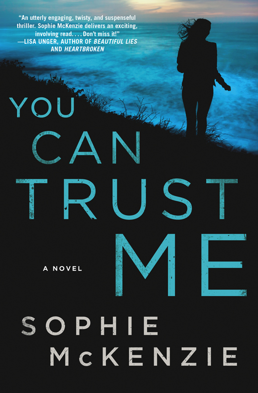 You Can Trust Me by Sophie McKenzie