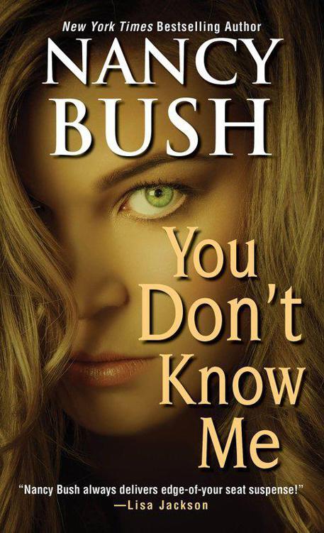 You Don't Know Me by Nancy Bush