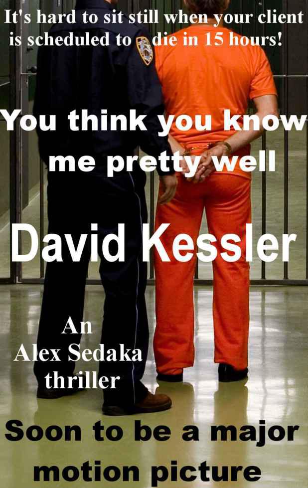 You Think You Know Me Pretty Well aka Mercy by David Kessler