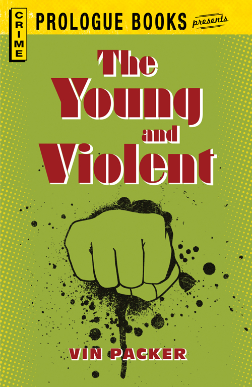 Young and Violent (1984) by Packer, Vin