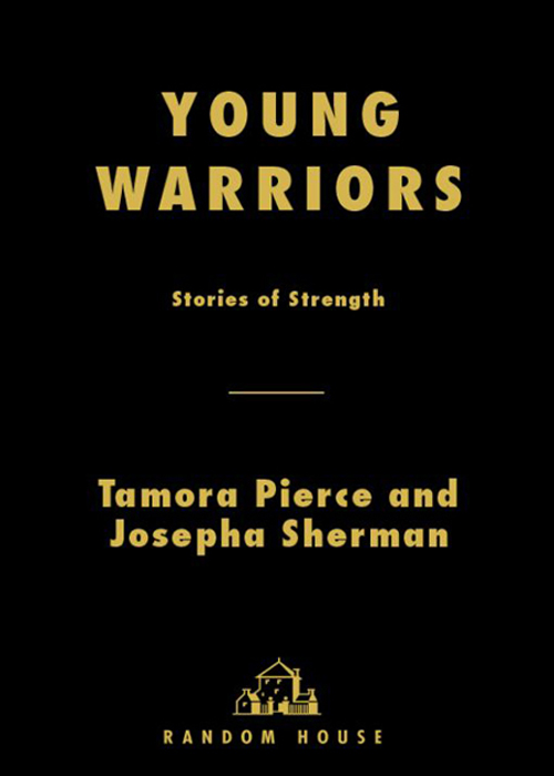 Young Warriors (2007) by Tamora Pierce